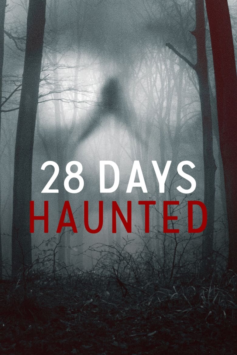 28 Days Haunted: Season 1