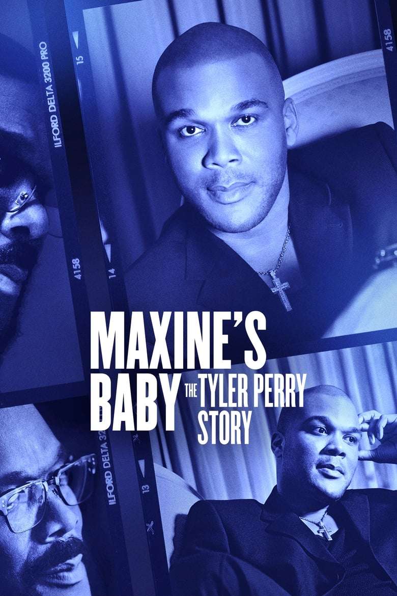 Maxine’s Baby: The Tyler Perry Story
